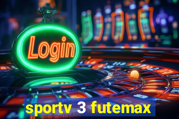 sportv 3 futemax